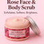RRAINES Rose Scrub